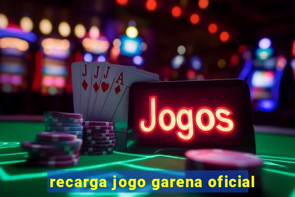 recarga jogo garena oficial